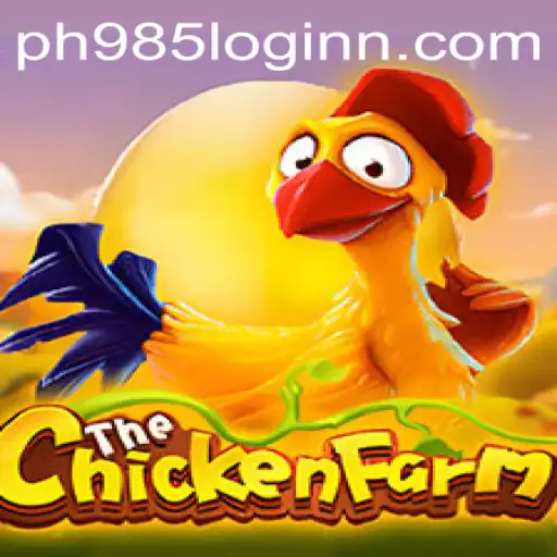 Exploring the Intriguing World of ChickenFarm and the PH985 Login